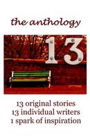 13 The Anthology