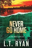 Never Go Home (Jack Noble)