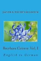 Brothers Grimm Vol. I