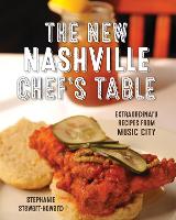 The New Nashville Chef's Table