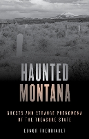 Haunted Montana