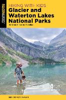 Hiking with Kids Glacier and Waterton Lakes National Parks