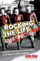 Rocking the Life Unexpected