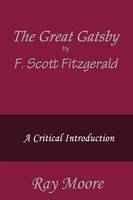 The Great Gatsby by F. Scott Fitzgerald