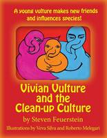 Vivian Vulture and the Cleanup Culture