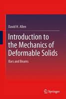 Introduction to the Mechanics of Deformable Solids