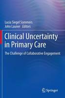 Clinical Uncertainty in Primary Care