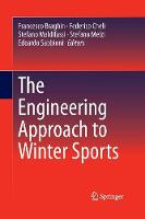 The Engineering Approach to Winter Sports