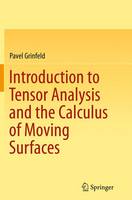 Introduction to Tensor Analysis and the Calculus of Moving Surfaces