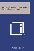 Antique Furniture for the Smaller Home