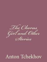 The Chorus Girl and Other Stories