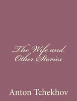The Wife and Other Stories