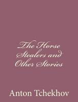 The Horse Stealers and Other Stories