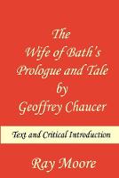 The Wife of Bath's Prologue and Tale by Geoffrey Chaucer