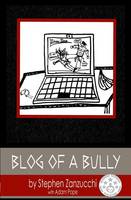 Blog of a Bully