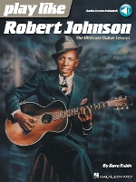 Play Like Robert Johnson