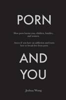 Porn and You