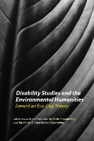 Disability Studies and the Environmental Humanities