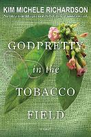 GodPretty in the Tobacco Field