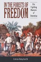 In the Forests of Freedom