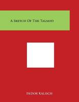 A Sketch of the Talmud
