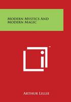 Modern Mystics and Modern Magic