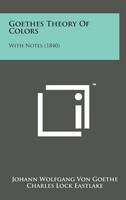 Goethes Theory of Colors