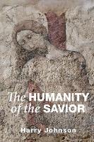 The Humanity of the Savior