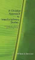 A Christian Approach to Interdisciplinary Studies