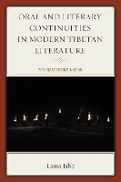 Oral and Literary Continuities in Modern Tibetan Literature