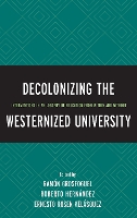 Decolonizing the Westernized University
