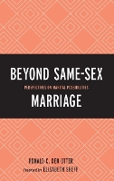 Beyond Same-Sex Marriage