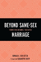 Beyond Same-Sex Marriage