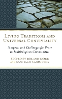 Living Traditions and Universal Conviviality
