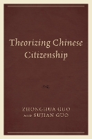 Theorizing Chinese Citizenship