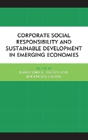 Corporate Social Responsibility and Sustainable Development in Emerging Economies