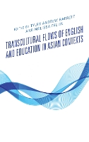 Transcultural Flows of English and Education in Asian Contexts