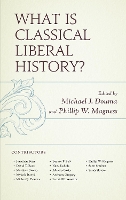 What Is Classical Liberal History?
