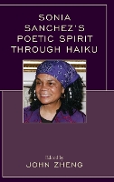 Sonia Sanchez's Poetic Spirit through Haiku