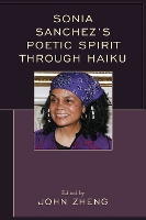Sonia Sanchez's Poetic Spirit through Haiku