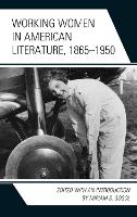 Working Women in American Literature, 1865–1950