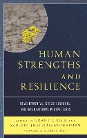 Human Strengths and Resilience