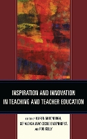 Inspiration and Innovation in Teaching and Teacher Education