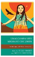 Unaccompanied Migrant Children