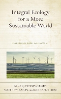 Integral Ecology for a More Sustainable World