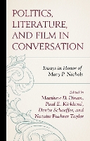 Politics, Literature, and Film in Conversation