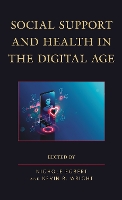 Social Support and Health in the Digital Age