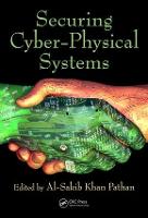 Securing Cyber-Physical Systems