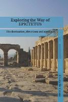 Exploring the Way of Epictetus
