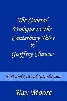 The General Prologue to The Canterbury Tales by Geoffrey Chaucer